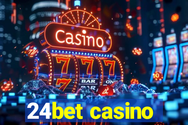 24bet casino