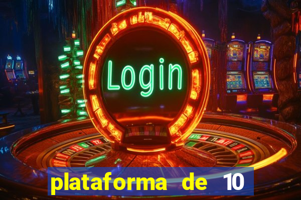 plataforma de 10 reais bet