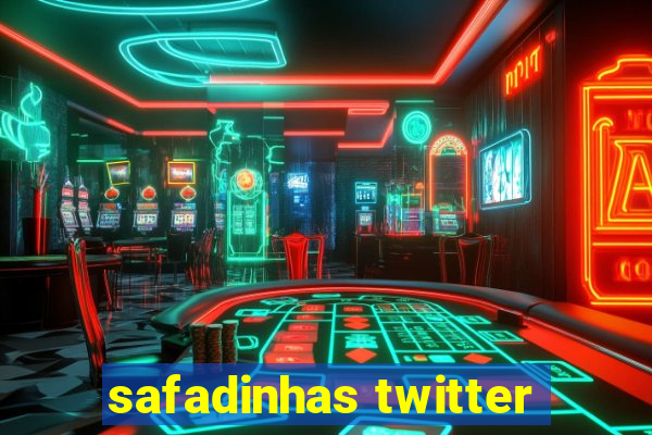 safadinhas twitter