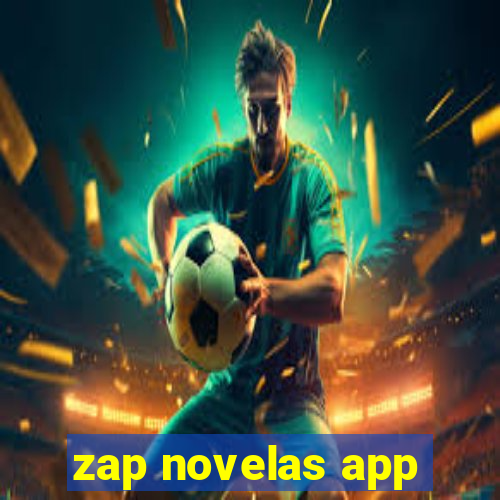 zap novelas app