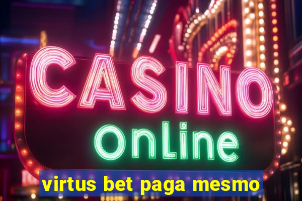 virtus bet paga mesmo