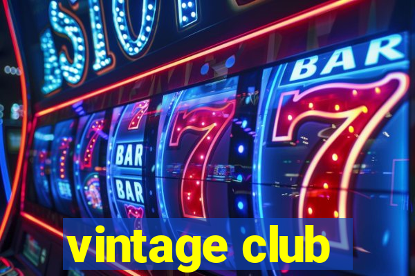 vintage club