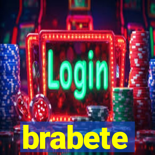 brabete