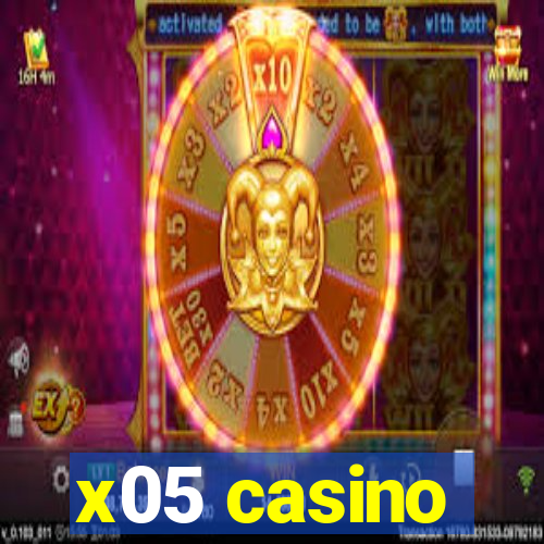 x05 casino