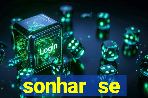 sonhar se escondendo de uma pessoa jogo do bicho