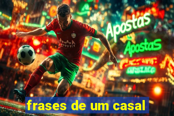 frases de um casal