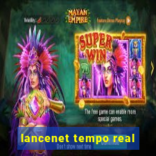 lancenet tempo real