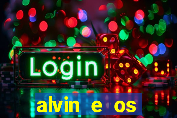 alvin e os esquilos personagens nomes