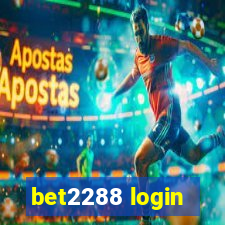 bet2288 login