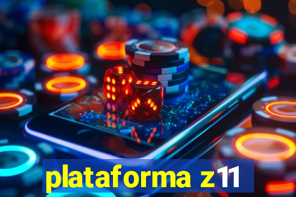 plataforma z11