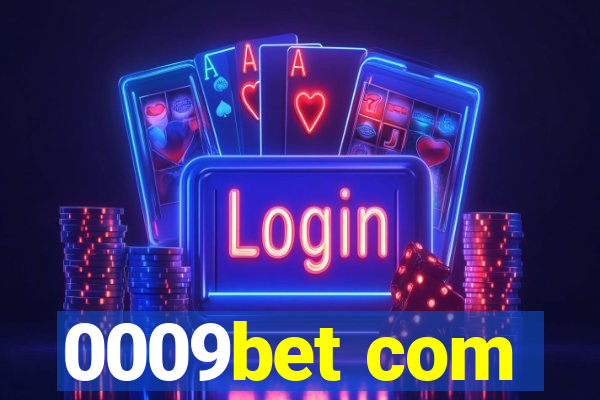 0009bet com