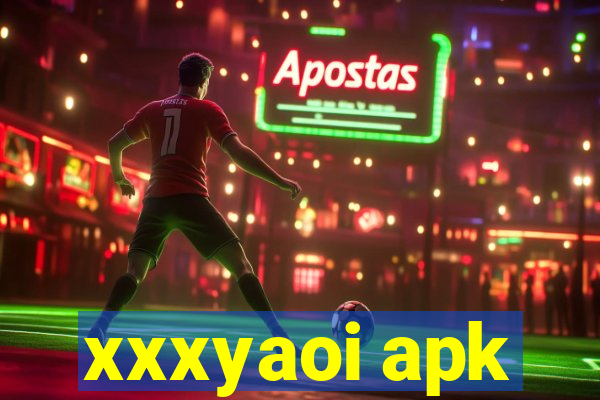 xxxyaoi apk