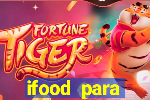 ifood para restaurante login