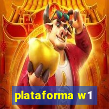 plataforma w1