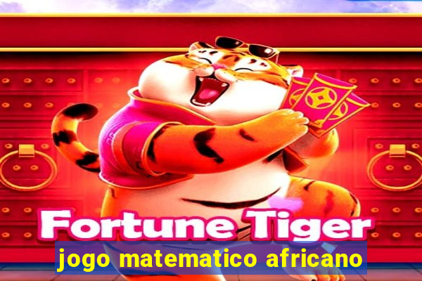 jogo matematico africano