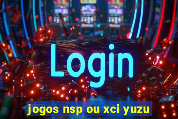 jogos nsp ou xci yuzu