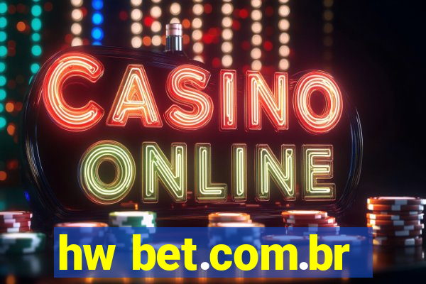 hw bet.com.br