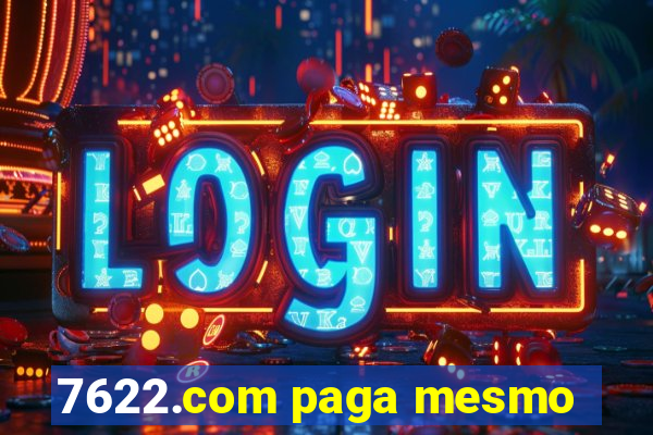 7622.com paga mesmo