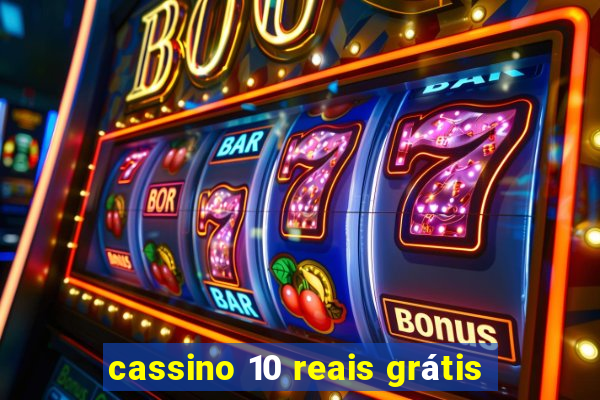 cassino 10 reais grátis