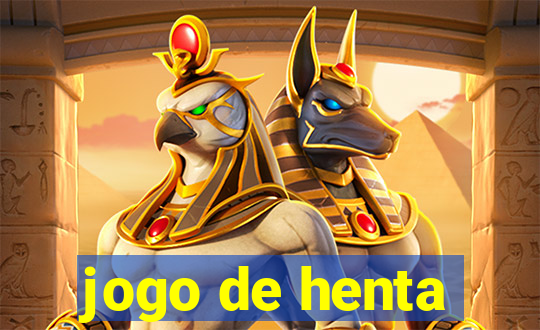 jogo de henta