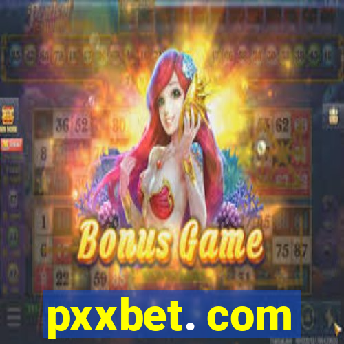 pxxbet. com