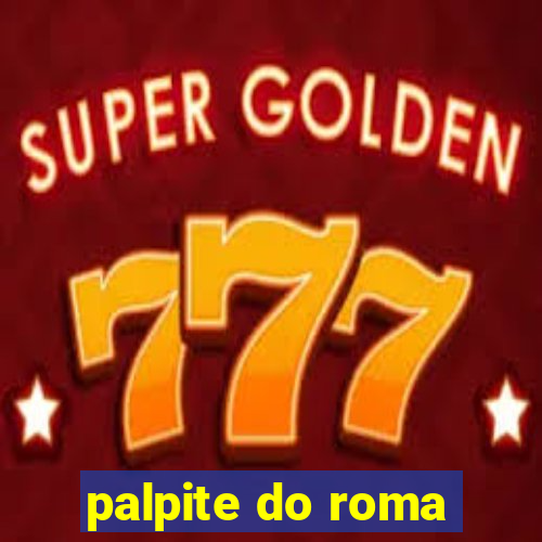 palpite do roma