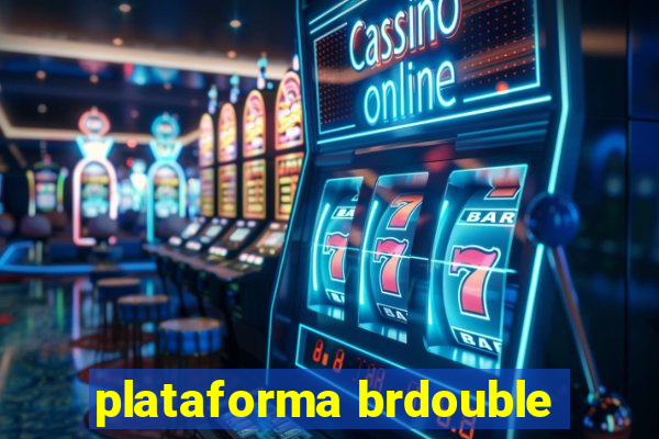 plataforma brdouble