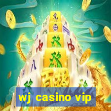 wj casino vip