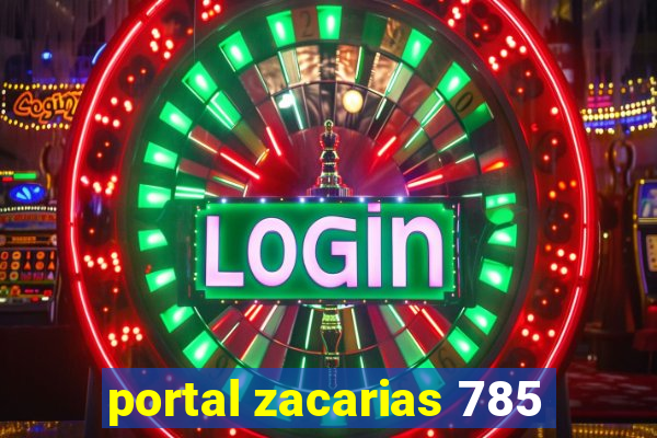 portal zacarias 785