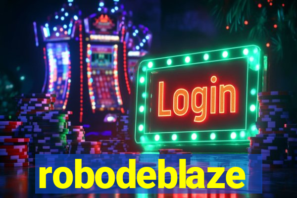 robodeblaze