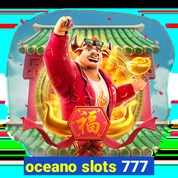 oceano slots 777