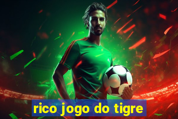 rico jogo do tigre