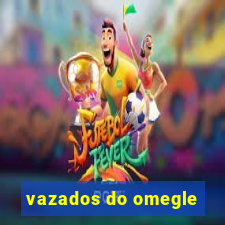 vazados do omegle