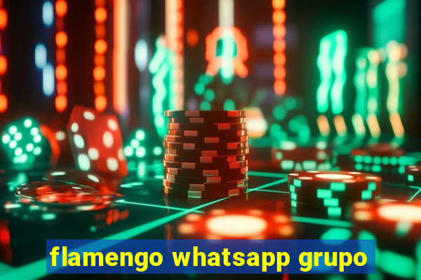 flamengo whatsapp grupo