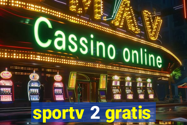 sportv 2 gratis