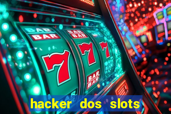 hacker dos slots porcentagem grátis