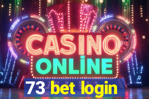 73 bet login