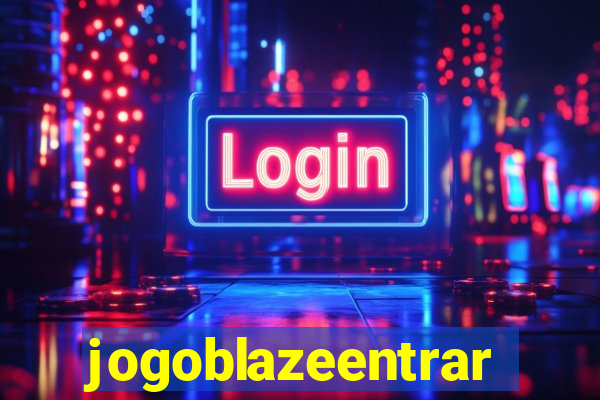 jogoblazeentrar