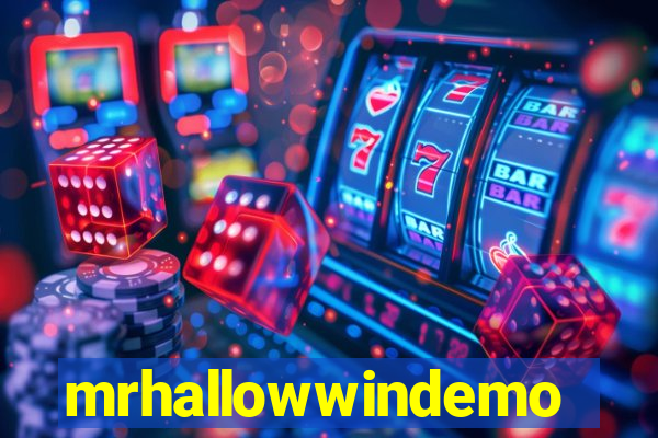 mrhallowwindemo