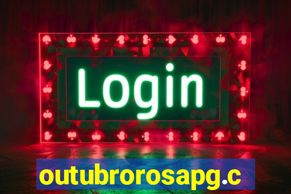 outubrorosapg.com