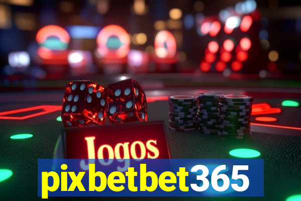 pixbetbet365