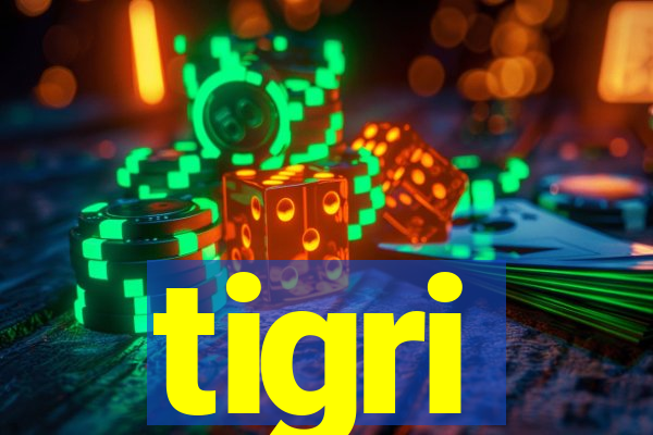 tigri