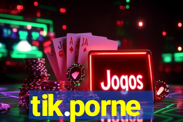 tik.porne