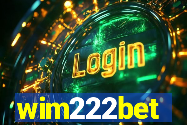 wim222bet