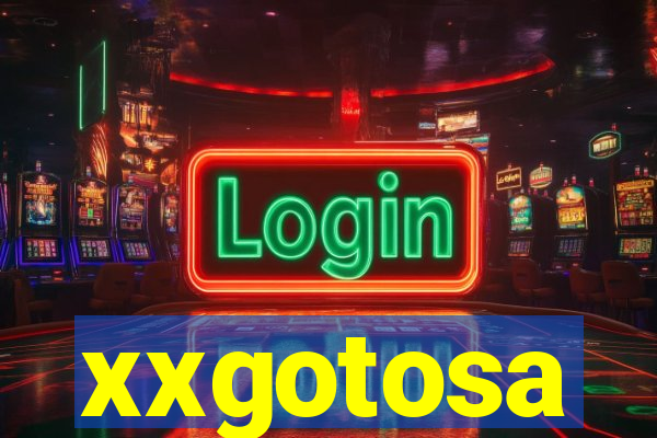 xxgotosa