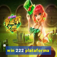 win 222 plataforma