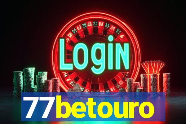 77betouro