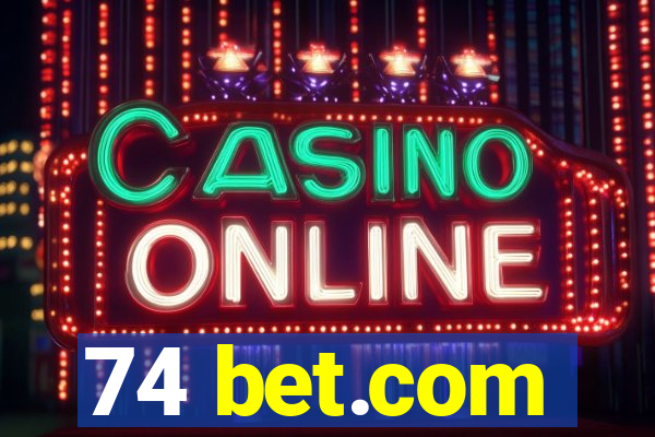 74 bet.com