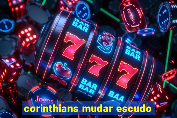 corinthians mudar escudo