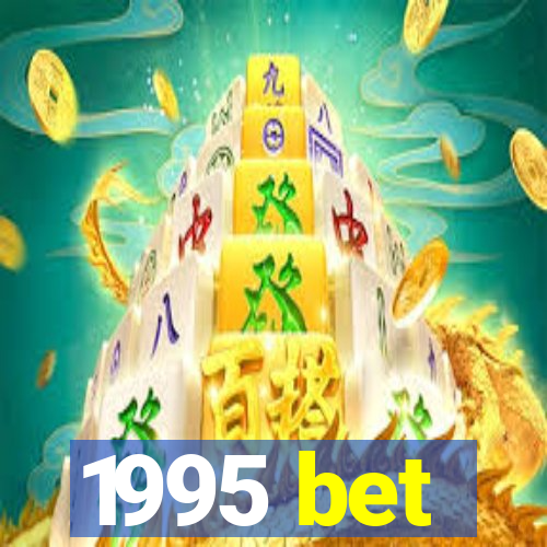 1995 bet